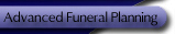 Advanced Funeral Planning
